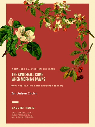Book cover for The King Shall Come (with "Come, Thou Long-Expected Jesus") (Unison choir)