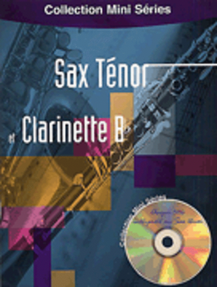 Collection Mini Series: Sax Tenor Et Clarinette Bb