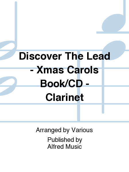 Discover The Lead - Xmas Carols Book/CD - Clarinet