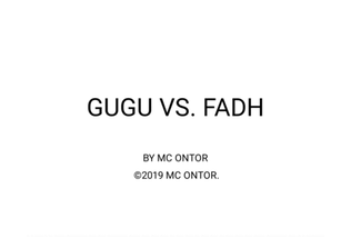 GUGU VS. FADH BY MC ONTOR