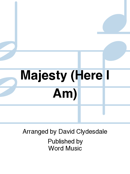 Majesty (Here I Am)