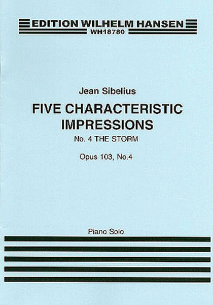 Jean Sibelius: Five Characteristic Impressions Op.103 No.4 - The Storm