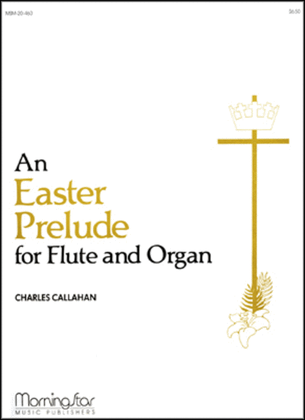 Book cover for An Easter Prelude for Flute and Organ