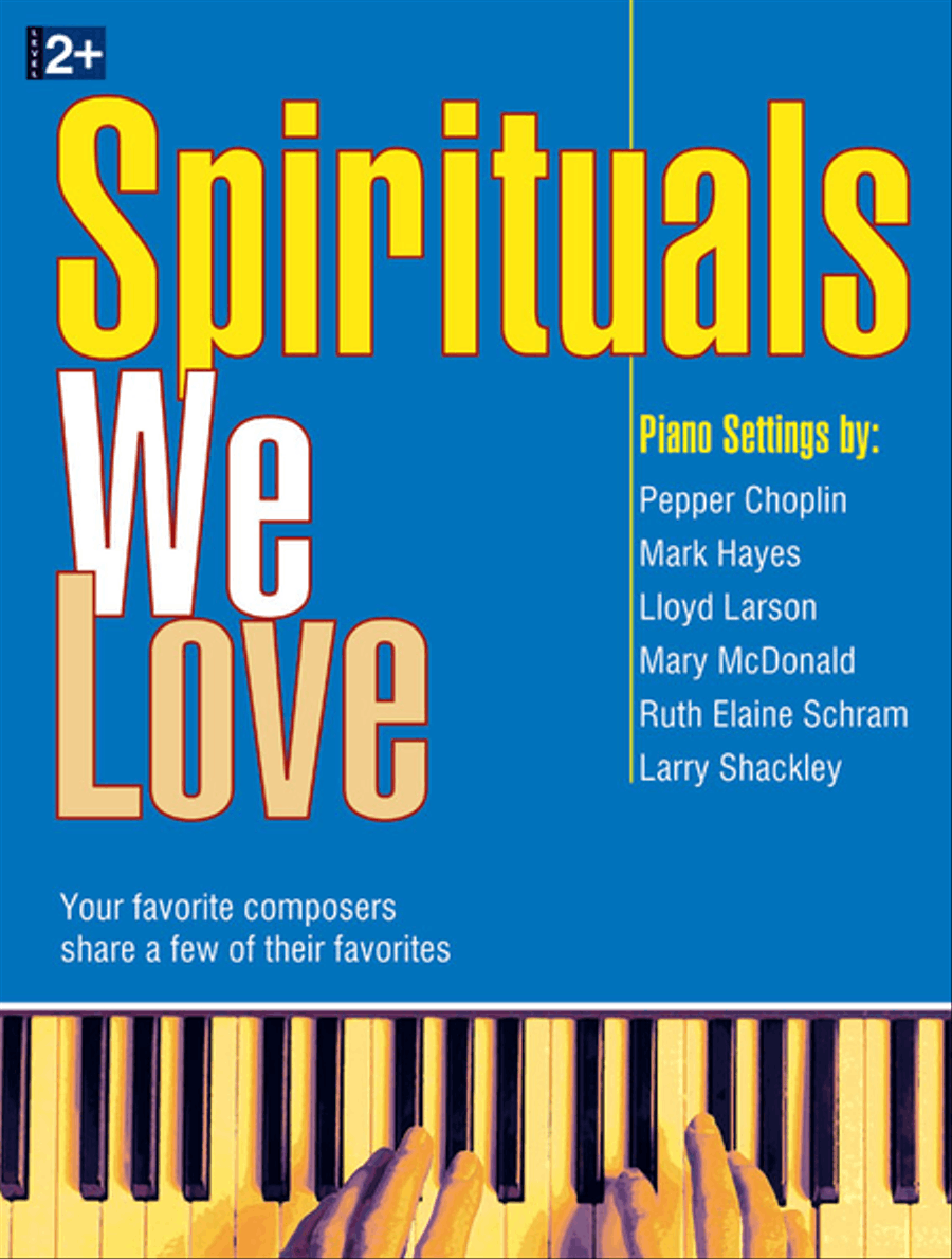 Spirituals We Love Spirituals We Love Piano Solo scores gallery preview page 1