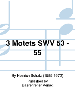 Book cover for Drei Motetten no. 1, 2, 3 SWV 53, 54, 55