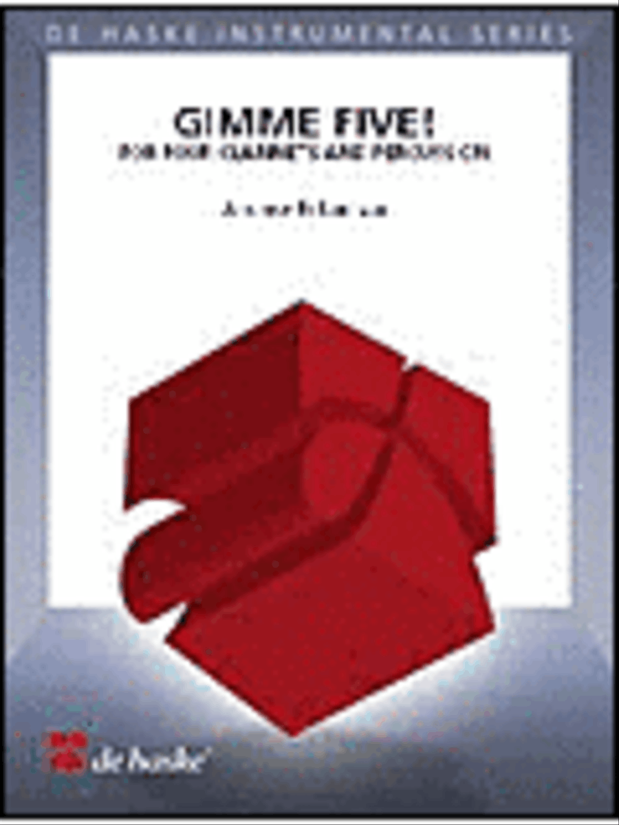 Gimme Five! 4 Clarinets And Percussion (intermediate)