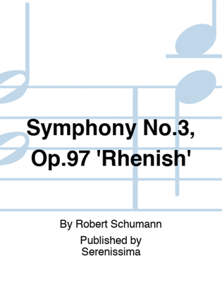 Symphony No.3, Op.97 'Rhenish'