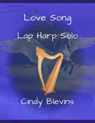 Love Song, original solo for Lap Harp