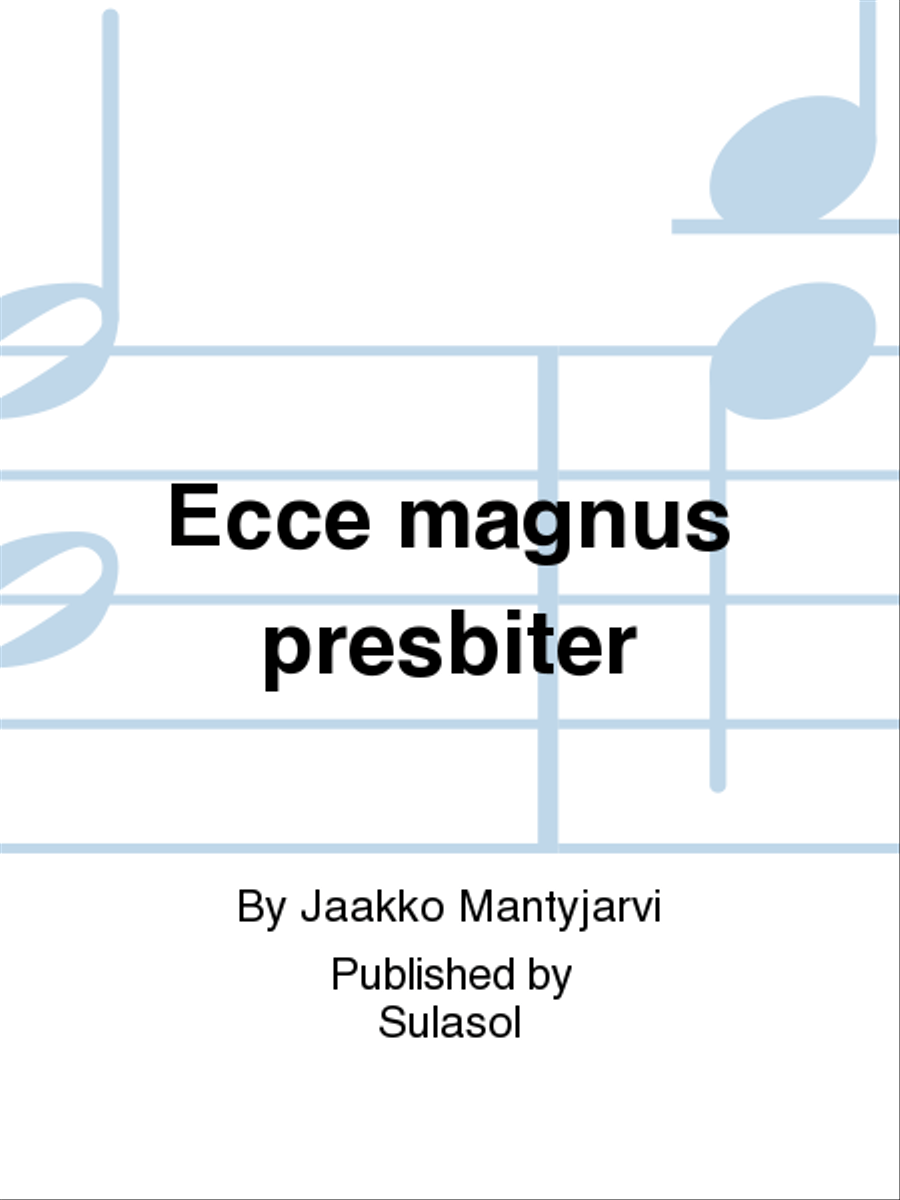 Ecce magnus presbiter Ecce magnus presbiter TTBB scores gallery preview page 1