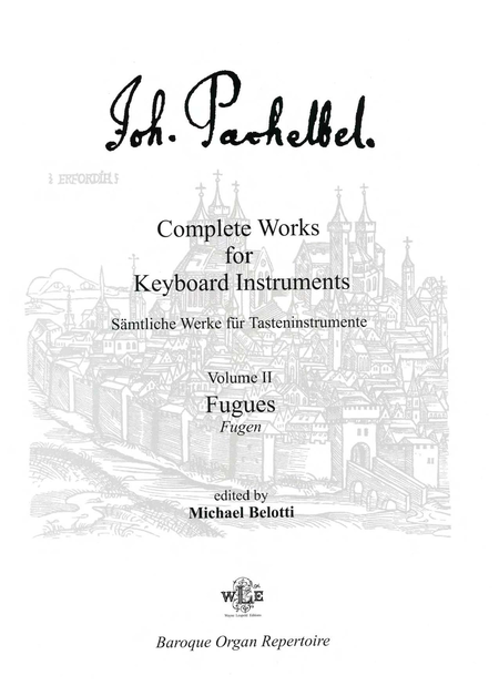 Complete Works for Keyboard Instruments, Volume II. Edited by Michael Belotti