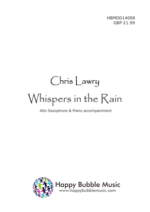 Book cover for Whispers in the Rain - for Alto Saxophone & Piano (from Scenes from a Parisian Cafe)