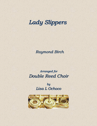 Book cover for Lady Slippers for Double Reed Choir