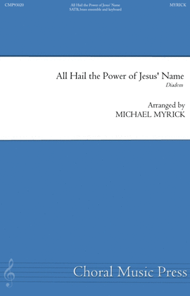 All Hail the Power of Jesus' Name - SATB, Keyboard and Brass