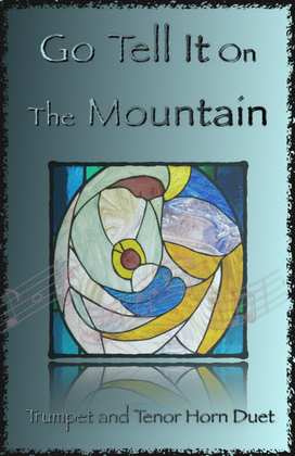 Book cover for Go Tell It On The Mountain, Gospel Song for Trumpet and Tenor Horn Duet