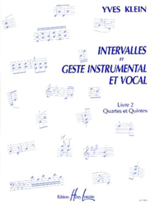 Intervalles et geste instrumental et vocal - Volume 2 Quartes et quintes