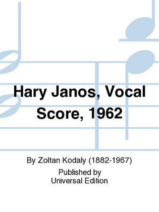 Hary Janos, Vocal Score, 1962