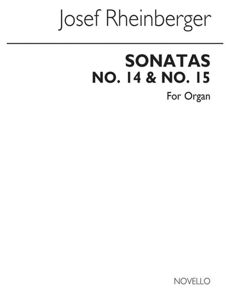 Rheinberger Sonatas No'S 14 & 15 Organ (Archive