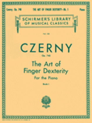 Book cover for Art of Finger Dexterity, Op. 740 - Book 1