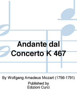 Andante dal Concerto K 467