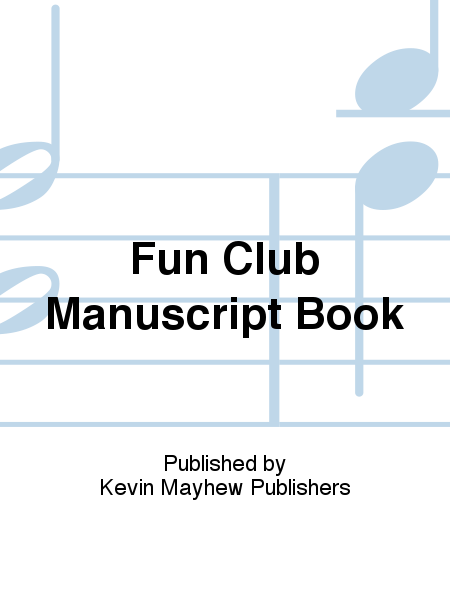Fun Club Manuscript Book