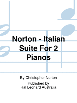 Norton - Italian Suite For 2 Pianos