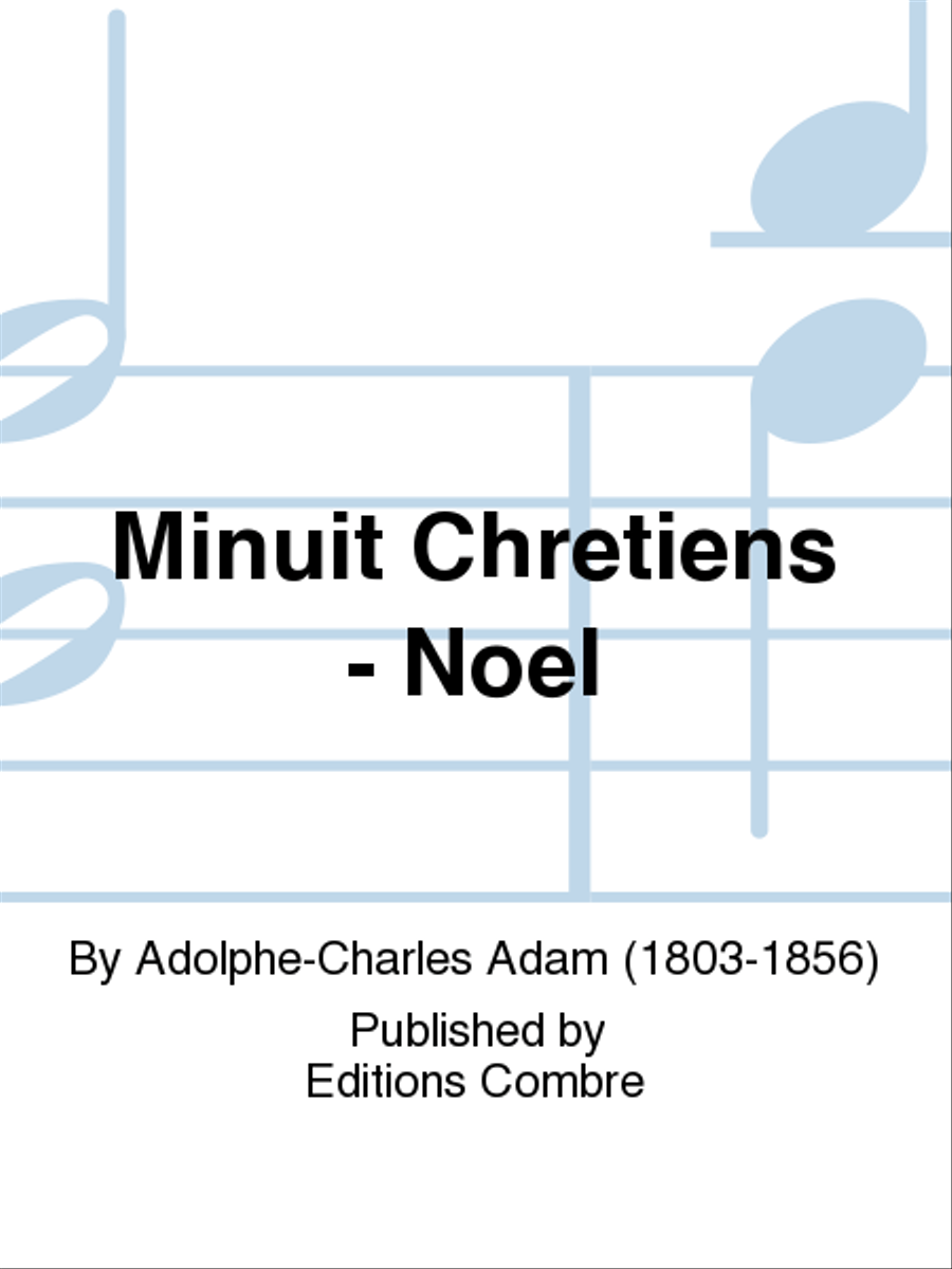 Minuit Chretiens - Noel Minuit Chretiens - Noel Voice scores gallery preview page 1
