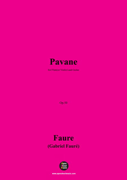 G. Fauré-Pavane,Op.50,for Flute(or Violin) and Guitar image number null