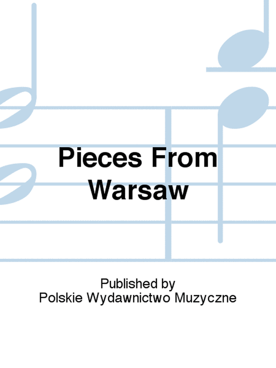 Pieces From Warsaw