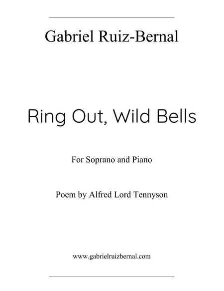 RING OUT, WILD BELLS. For soprano, bells and piano