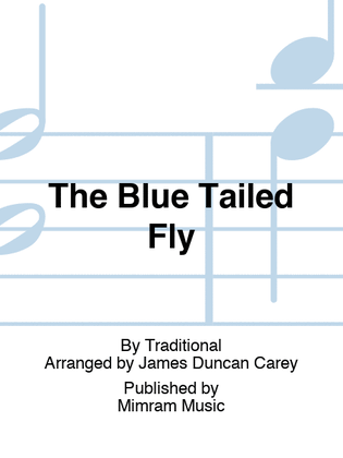 The Blue Tailed Fly