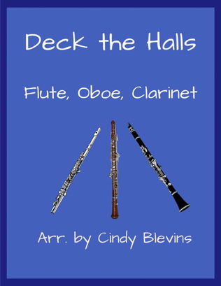 Book cover for Deck the Halls, for Flute, Oboe and Clarinet