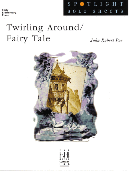 Twirling Around / Fairy Tale