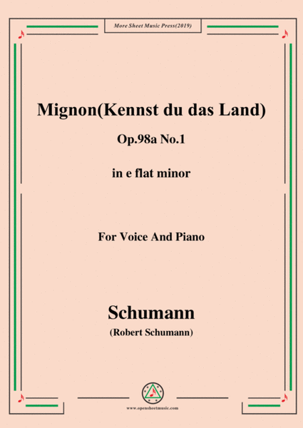 Schumann-Mignon(Kennst du das Land),Op.98a No.1,in e flat minor,for Vioce&Pno