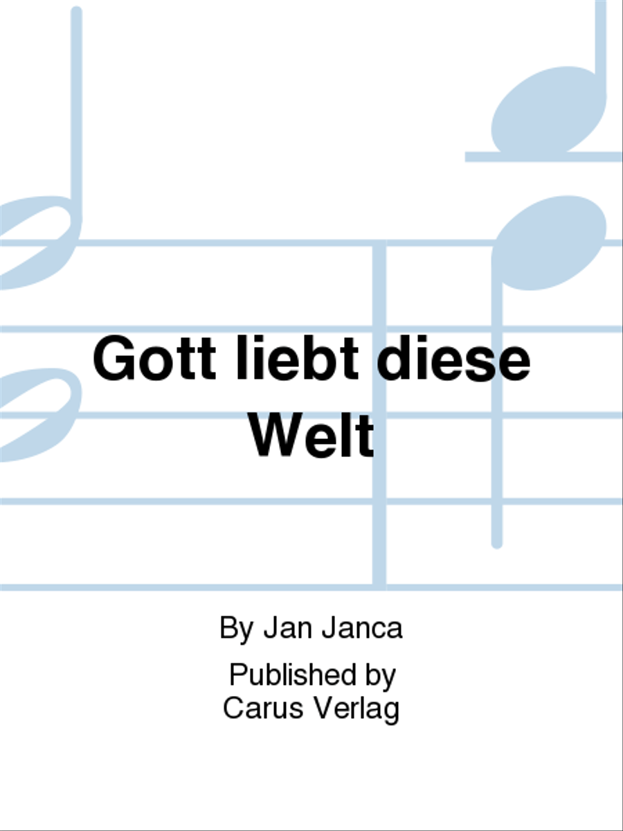 Gott liebt diese Welt