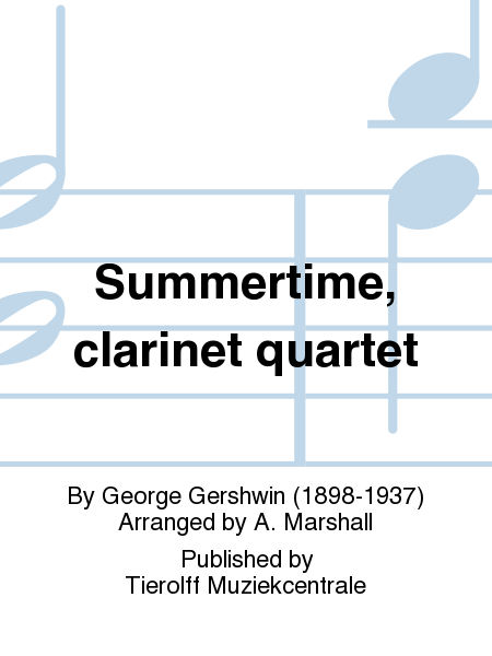 Summertime, clarinet quartet