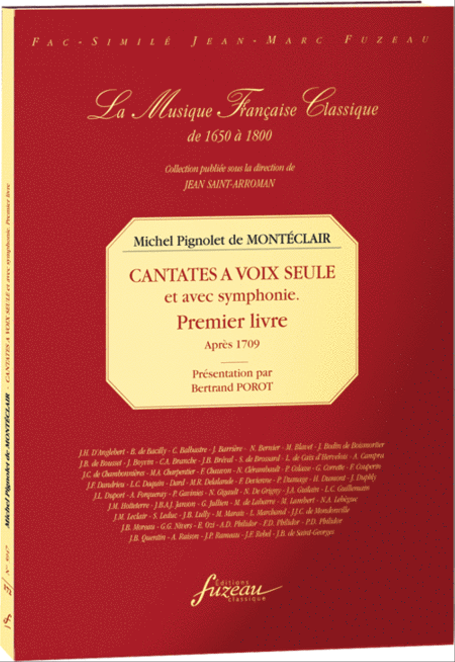 French cantatas for solo voice and with symphonie. Book I - after 1709