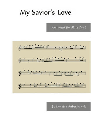My Savior's Love - Flute Duet
