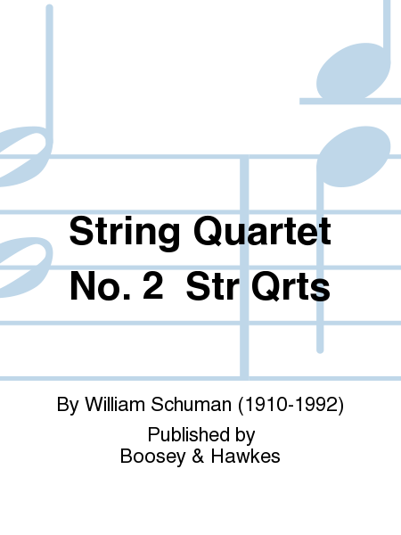String Quartet No. 2 Str Qrts