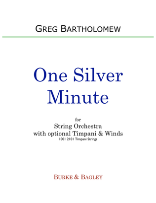 One Silver Minute