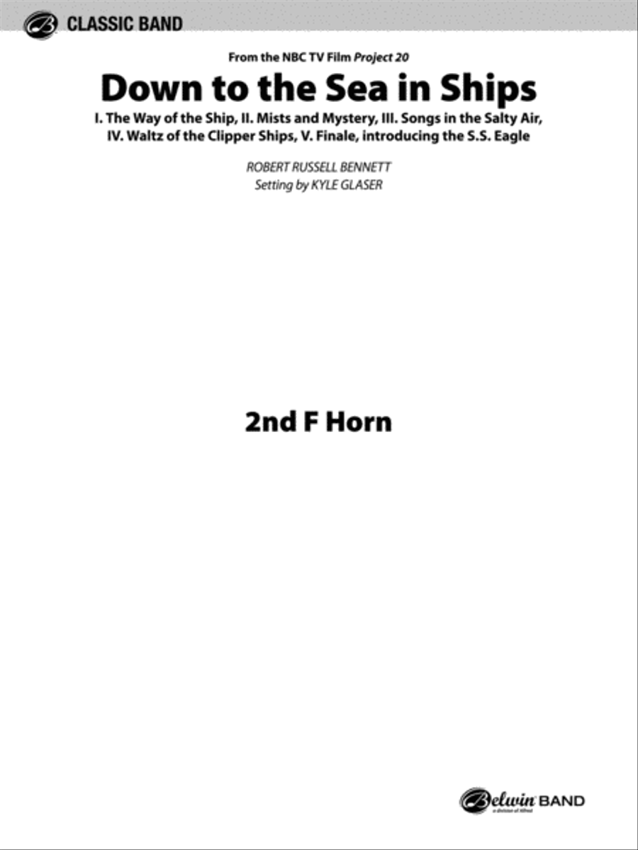Down to the Sea in Ships (from the NBC TV Film Project 20): 2nd F Horn Concert Band scores gallery preview page 1