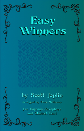 Book cover for The Easy Winners, Duet for Soprano Saxophone and Clarinet