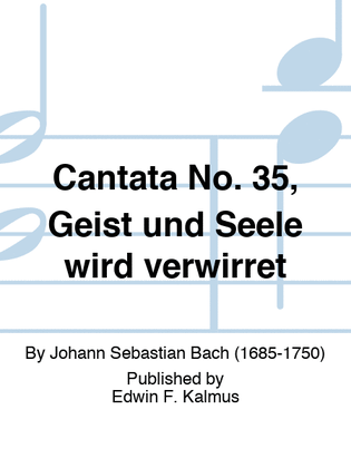 Book cover for Cantata No. 35, Geist und Seele wird verwirret