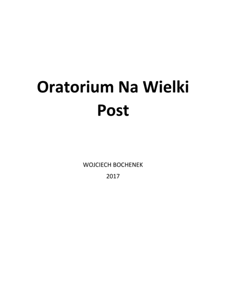 Oratorium na Wielki Post (Wojciech Bochenek 2018) image number null