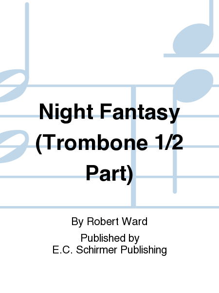 Night Fantasy (Trombone 1/2 Part)