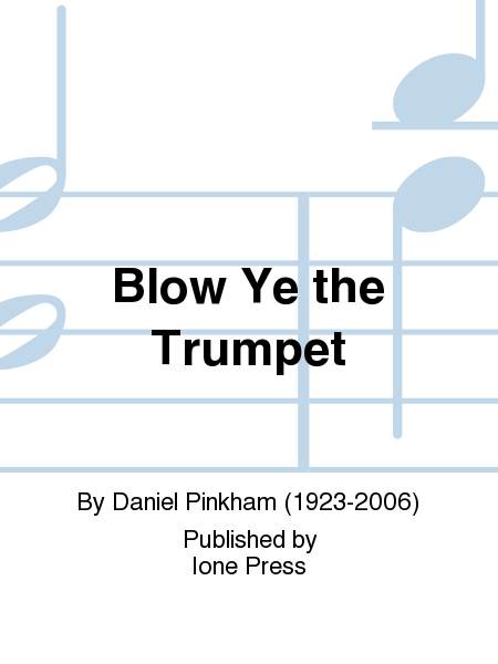 Blow Ye the Trumpet