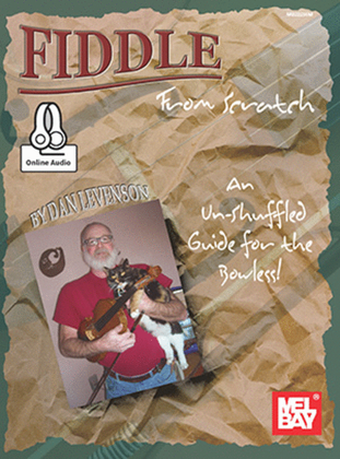 Book cover for Fiddle From Scratch: An Un-Shuffled Guide for the Bowless!