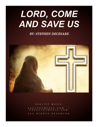 Book cover for Lord, Come And Save Us (SATB Divisi choir)