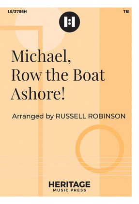 Michael, Row the Boat Ashore!