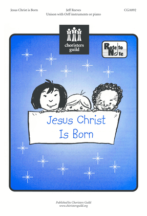 Jesus Christ is Born