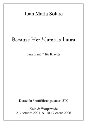 Book cover for Because Her Name Is Laura [piano solo]
